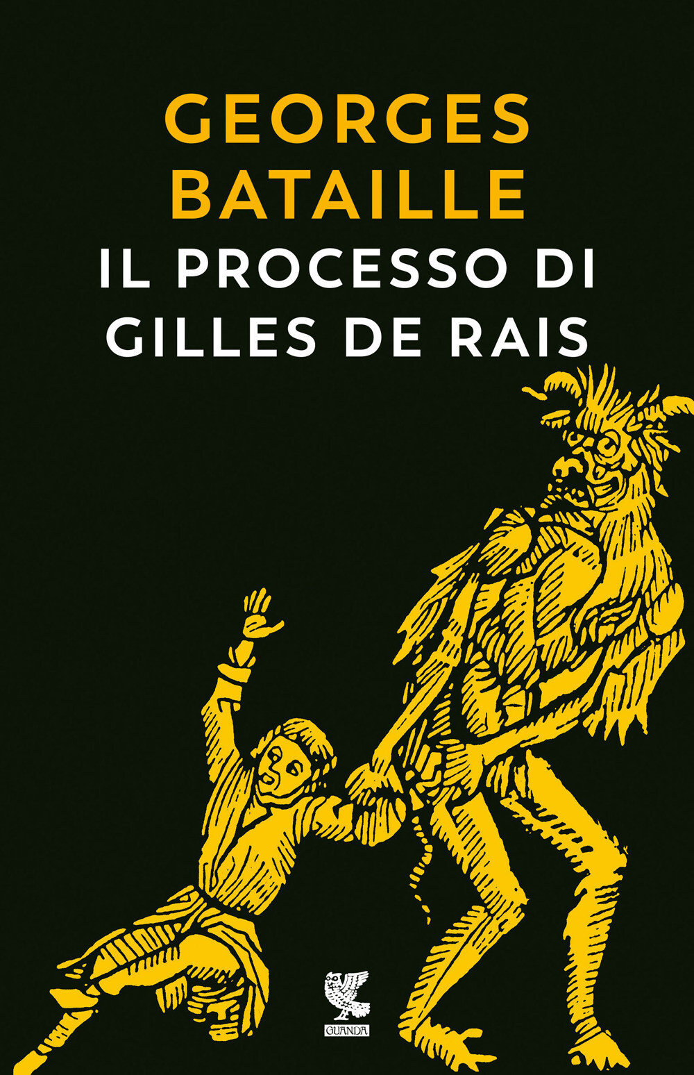 Libri Georges Bataille - Il Processo Di Gilles De Rais
