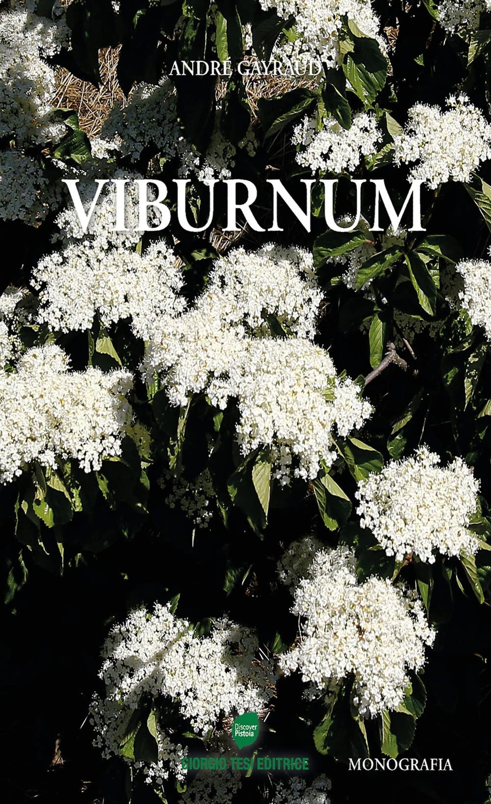 9788898888276 Viburnum. Ediz. inglese - André Gayraud