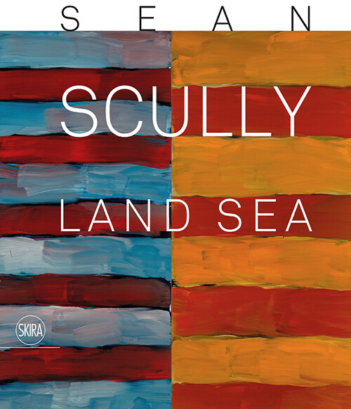 Sean Scully. Land sea - Eccher Danilo