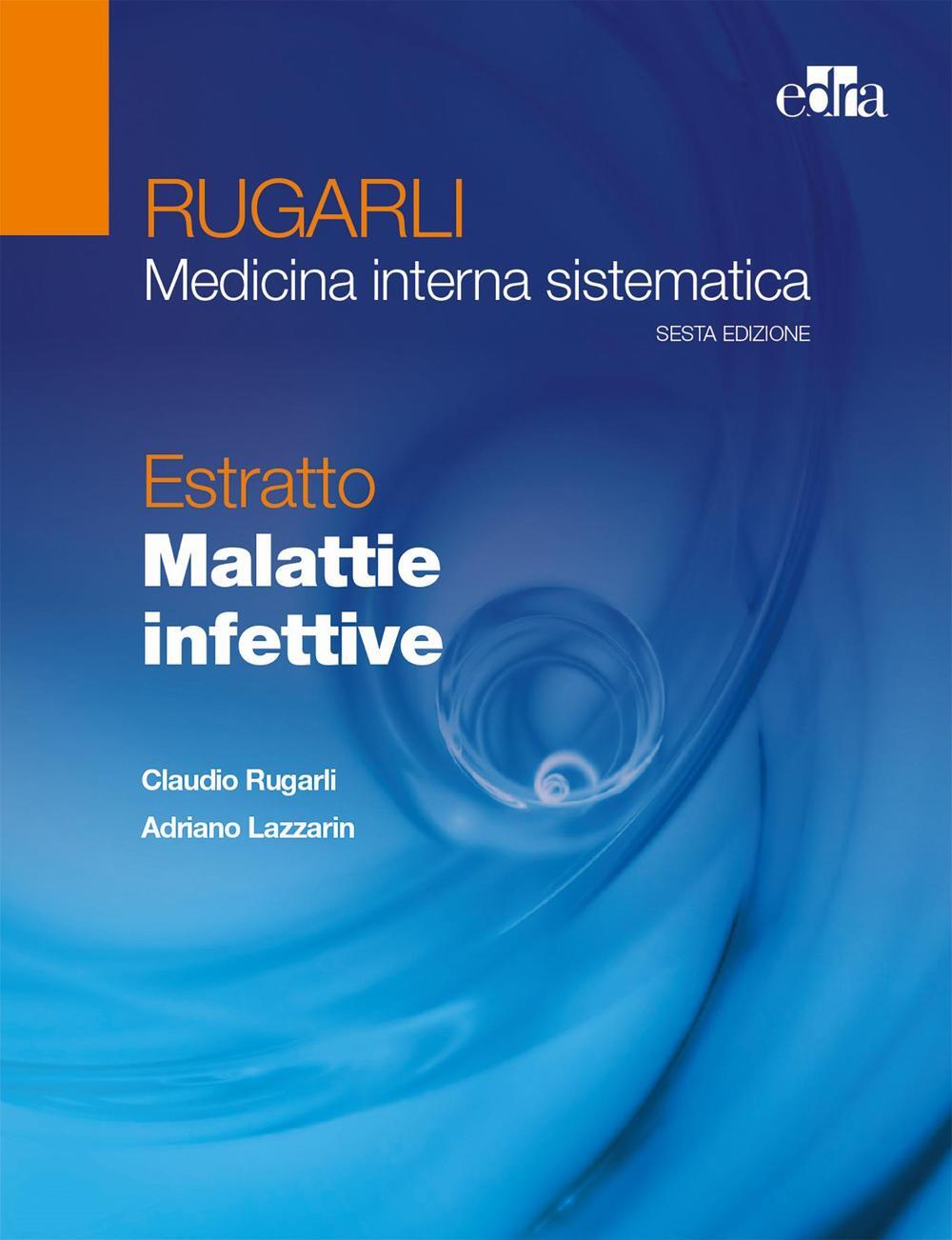 Libri Claudio Rugarli / Adriano Lazzarin - Rugarli. Medicina Interna Sistematica