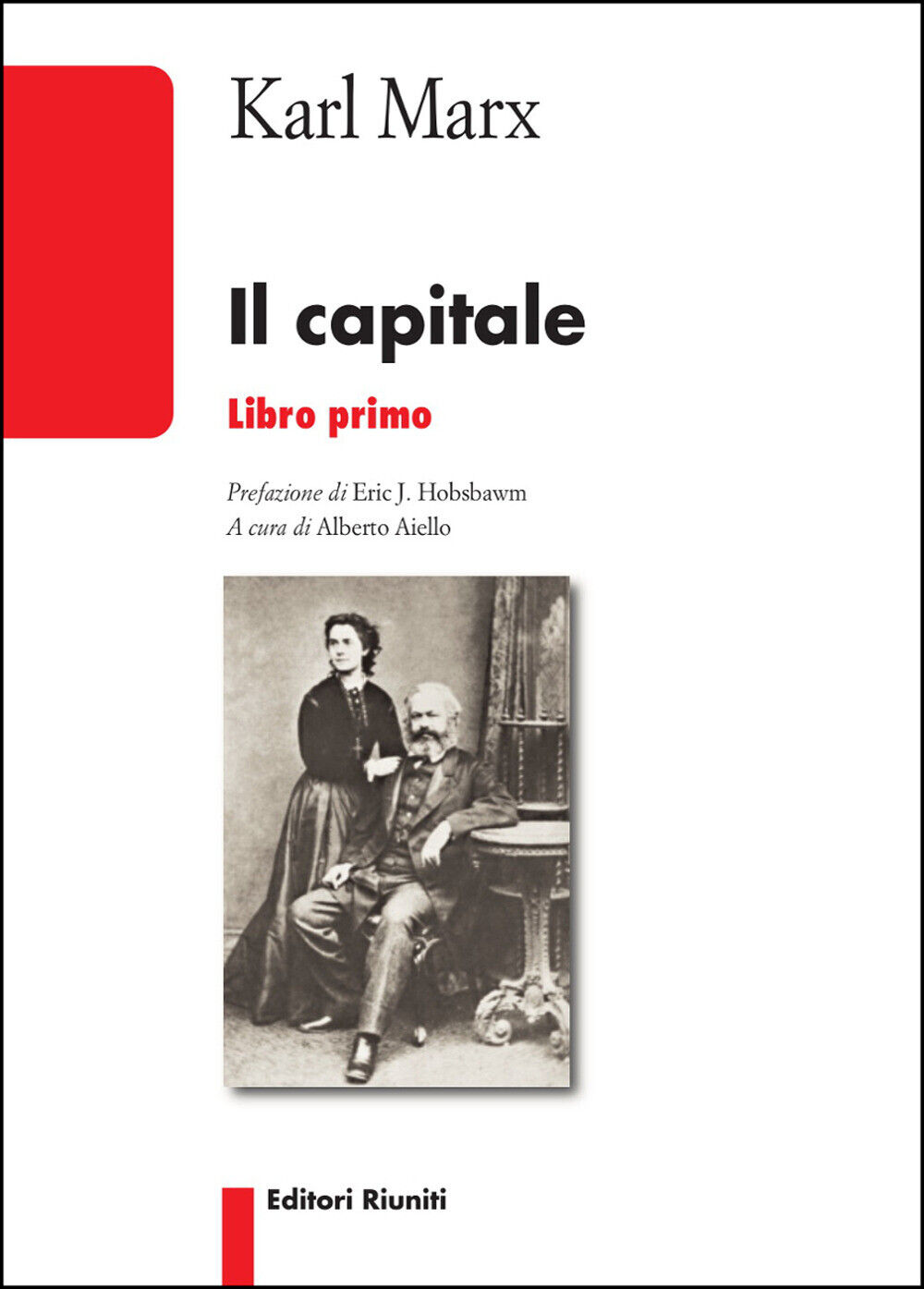 Il capitale. Vol. 1 - Marx Karl