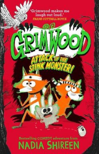 Nadia Shireen Grimwood: Attack of the Stink Monster! (Tascabile) Grimwood