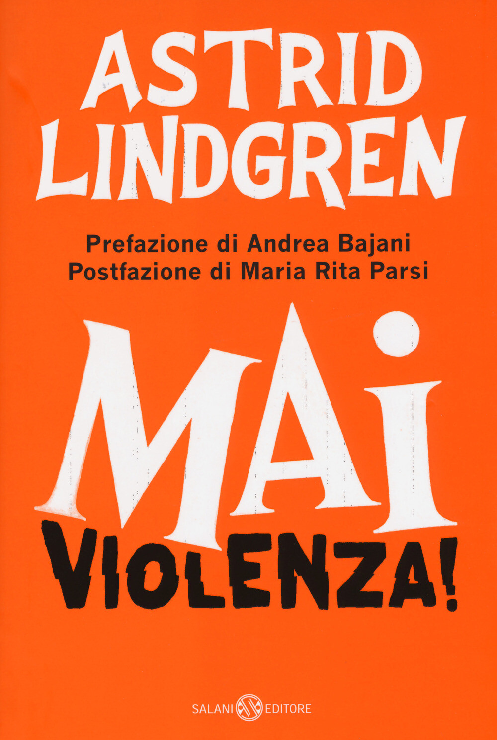 Libri Astrid Lindgren - Mai Violenza!