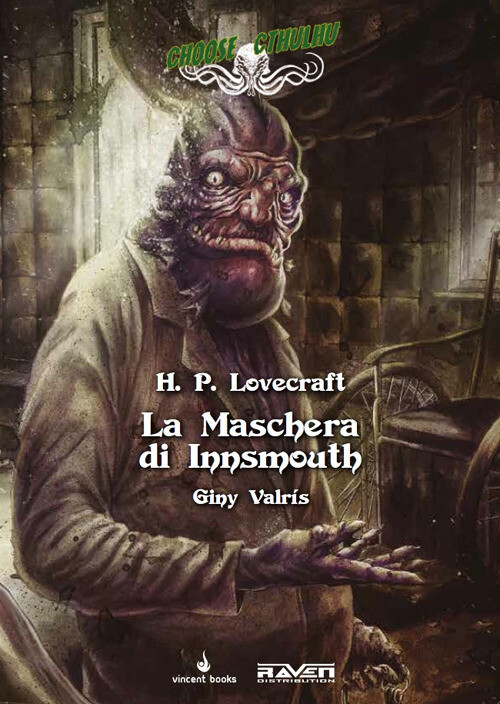 Libri Howard P. Lovecraft - La Maschera Di Innsmouth. Choose Cthulhu. Libro Game