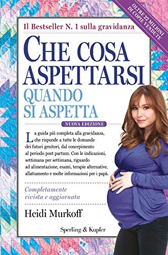 9788820065157 Che cosa aspettarsi quando si aspetta - Heidi Murkoff