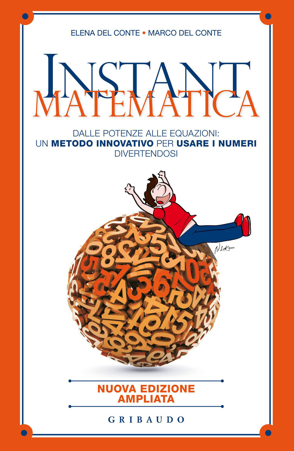 Libri Del Conte Elena / Del Conte Marco - Instant Matematica. Dalle Potenze Alle