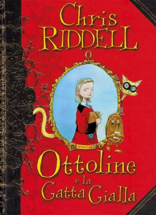 Ottoline e la gatta gialla - Riddell Chris