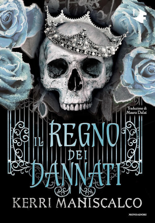 Il Regno Dei Dannati Kerri Maniscalco Mondadori 2022