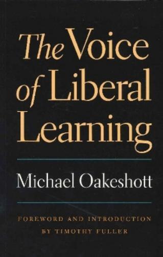 Michael Oakeshott Voice of Liberal Learning (Tascabile)
