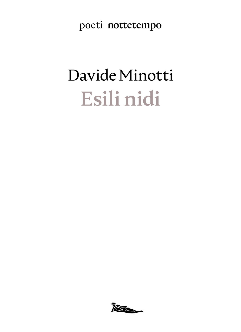 Libri Davide Minotti - Esili Nidi