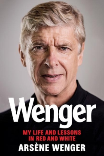 Arsene Wenger Wenger (Copertina rigida)