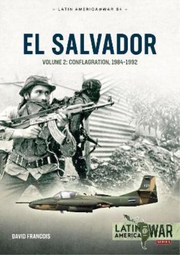David Francois El Salvador Volume Volume 2 (Tascabile) Latin America@War