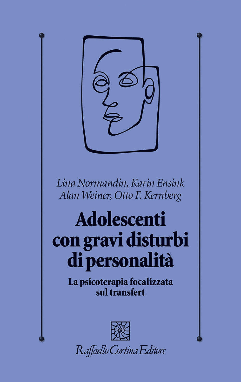 Adolescenti con gravi disturbi di personalità. La psicoterapia focalizzata...