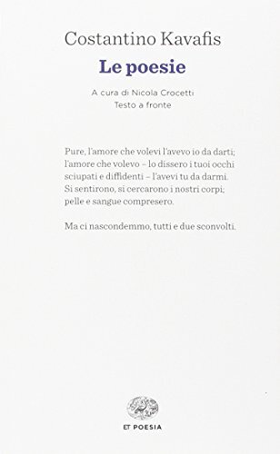 9788806214128 Le poesie. Testo greco a fronte - Konstantinos Kavafis,N. Crocetti