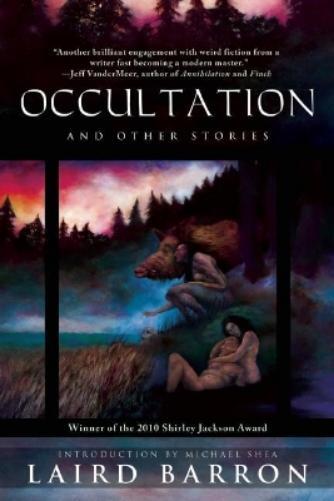 Laird Barron Occultation and Other Stories (Tascabile)