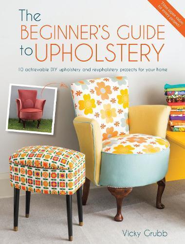 Vicky Grubb Modern DIY Upholstery (Tascabile)