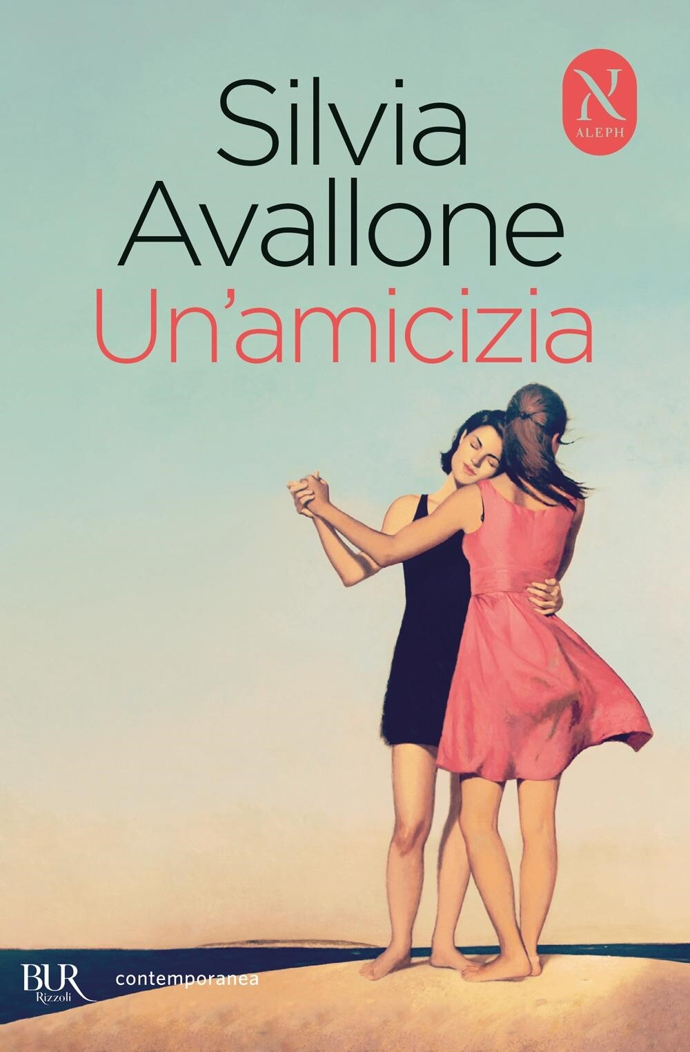 Libri Silvia Avallone - Un' Amicizia