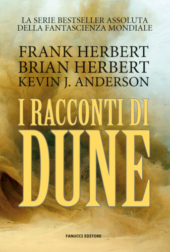 Libri Herbert Brian / Frank Herbert / Anderson Kevin J. - I Racconti Di Dune