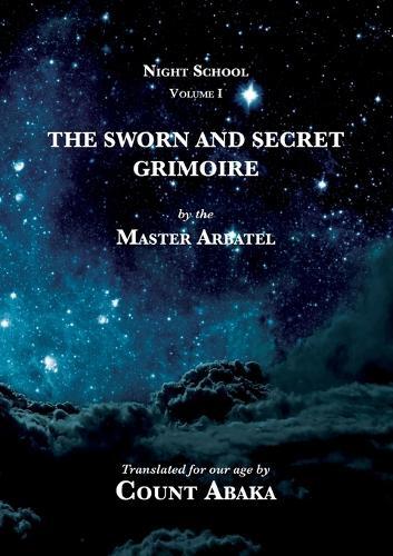 Jake Stratton-Kent The Sworn and Secret Grimoire (Tascabile) Night School
