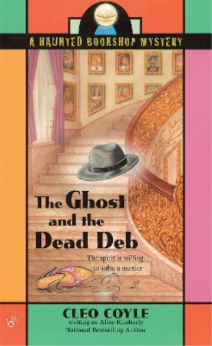 Alice Kimberly Cleo Coyle The Ghost and the Dead Deb (Tascabile)