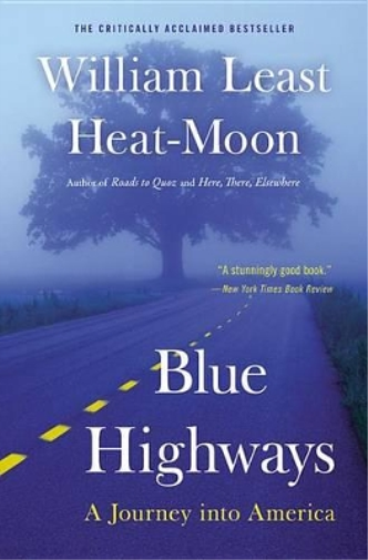 William Least Heat-Moon Blue Highways (Tascabile)