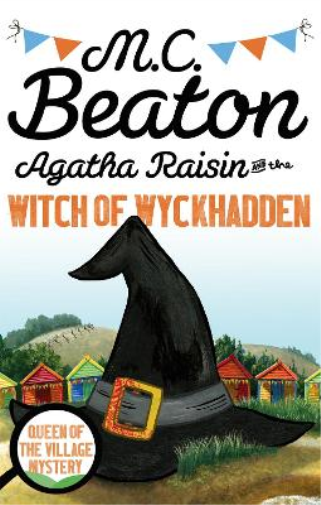 M.C. Beaton Agatha Raisin and the Witch of Wyckhadden (Tascabile) Agatha Raisin
