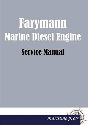 Farymann Marine Diesel Engine (Tascabile)