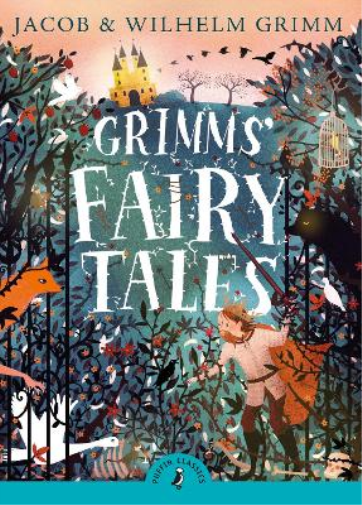 Jacob Grimm Brothers Grimm Grimms' Fairy Tales (Tascabile) Puffin Classics