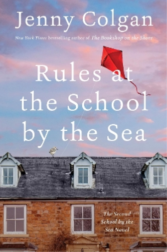 Jenny Colgan Rules at the School by the Sea (Tascabile) School by the Sea