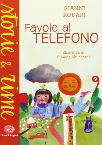 9788866561224 Favole al telefono - Gianni Rodari