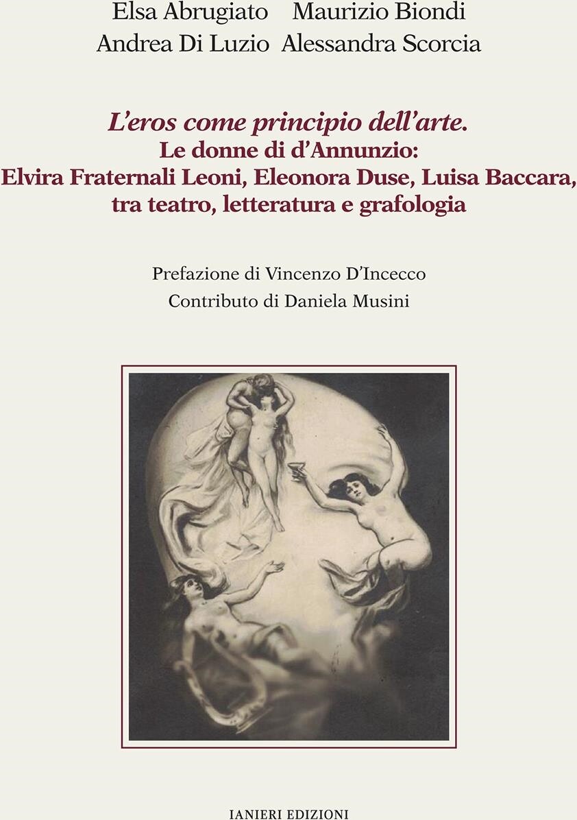Libri Abrugiato Elsa / Maurizio Biondi / Di Luzio Andrea - L' Eros Come Principi