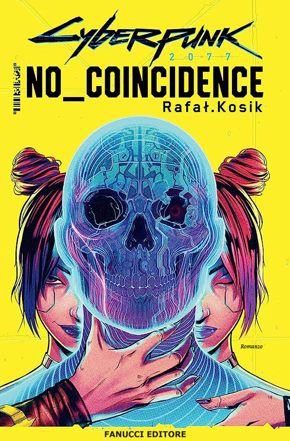 Libri Kosik Rafal - Cyberpunk 2077. No Coincidence