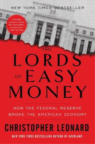 Christopher Leonard The Lords of Easy Money (Tascabile)