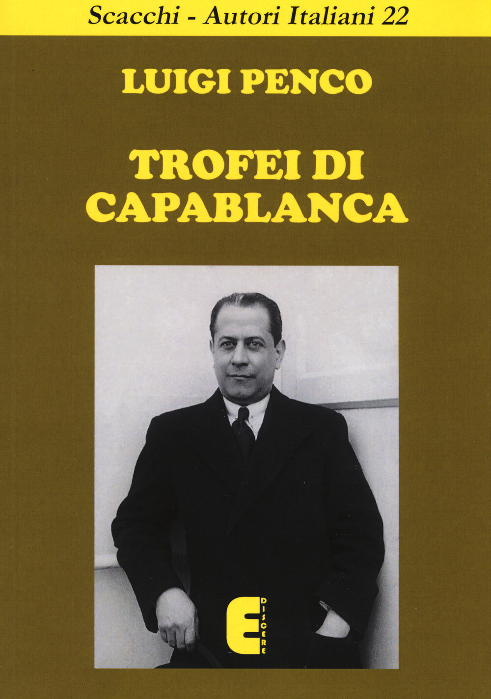 Libri Penco Luigi - Trofei Di Capablanca