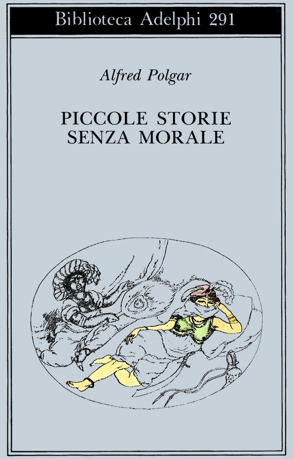 Piccole storie senza morale - Polgar Alfred