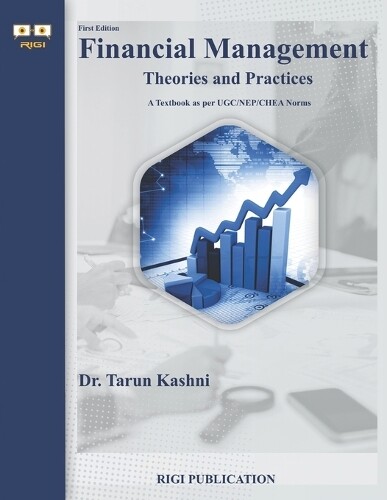 Tarun Kashni Financial Management Theories and Practices (Tascabile)