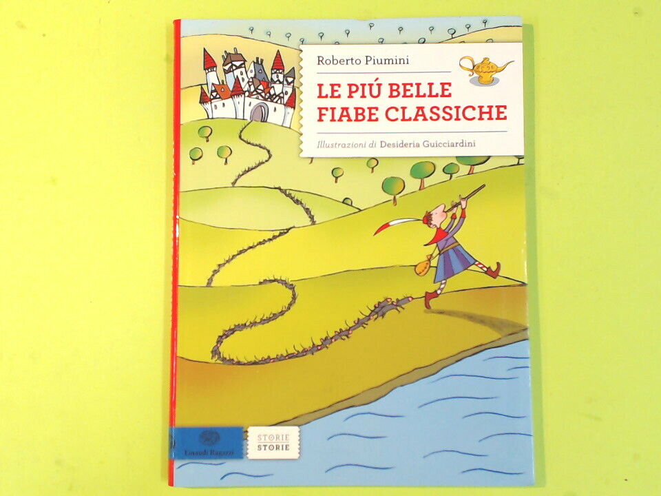 LE PIÙ BELLE FIABE CLASSICHE PIUMINI EINAUDI