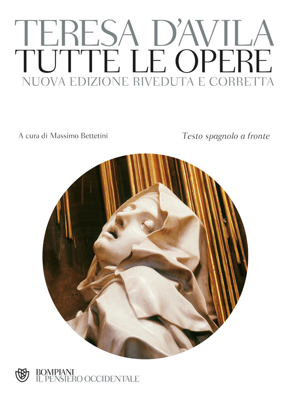 Tutte le opere. Testo spagnolo a fronte. Nuova ediz. - Teresa d'Avila (santa)