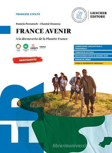 9788858351307 France avenir. `A la d'ecouverte de la Plan`ete Fr...ole superiori