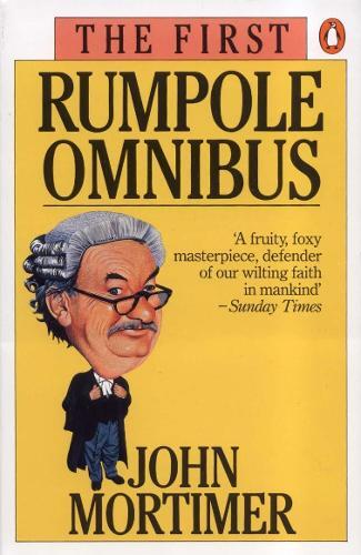 John Mortimer The First Rumpole Omnibus (Tascabile)