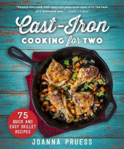 Joanna Pruess Cast-Iron Cooking for Two (Copertina rigida)