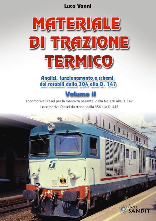 MATERIALE DI TRAZIONE TERMICO. VOL. 2  - VANNI LUCA - Sandit Libri