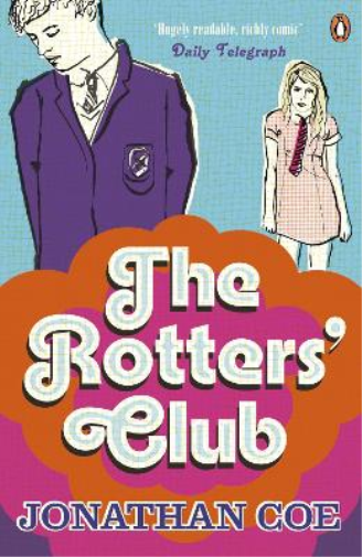 Jonathan Coe The Rotters' Club (Tascabile)