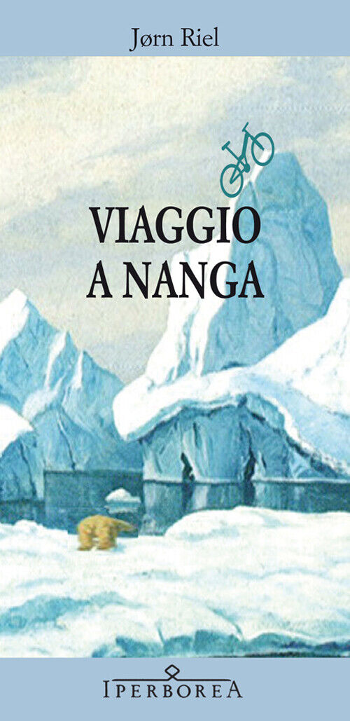 Viaggio a Nanga - Riel Jørn