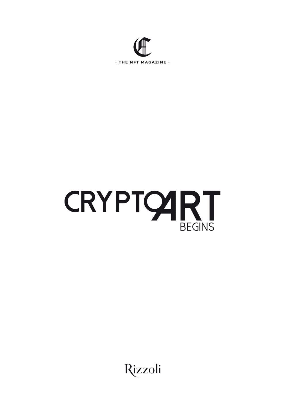 9788891836816 Crypto Art Begins - Andrea Concas,Eleonora Brizi,Paola Zanacca,Fra