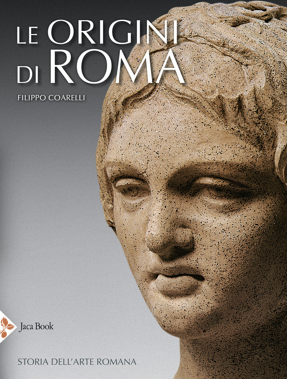 Libri Filippo Coarelli - Le Origini Di Roma. Storia Dell'arte Romana. Ediz. Illu