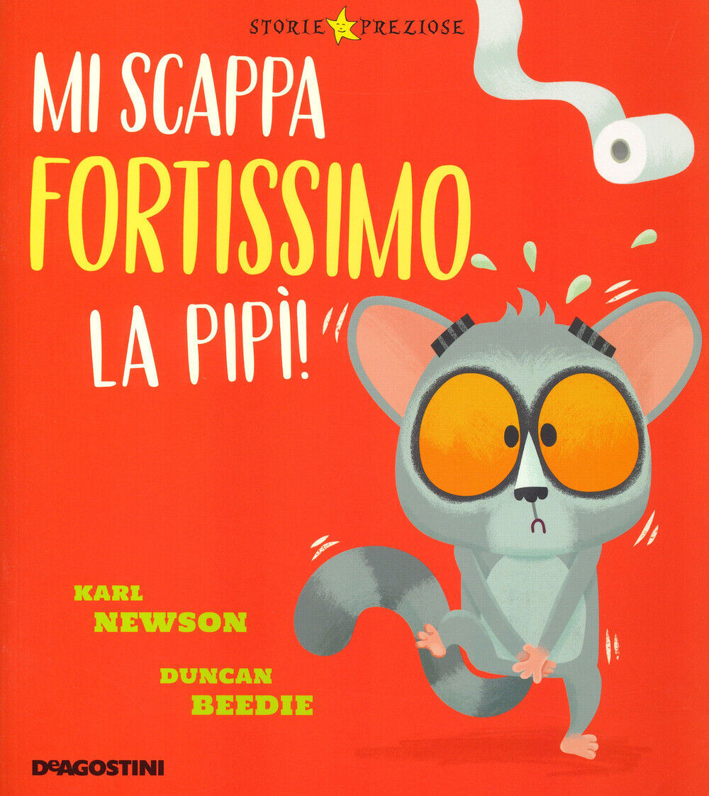 Libri Karl Newson - Mi Scappa Fortissimo La Pipi!
