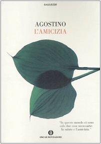 9788804582045 L'amicizia - Agostino (sant'),G. Vigini