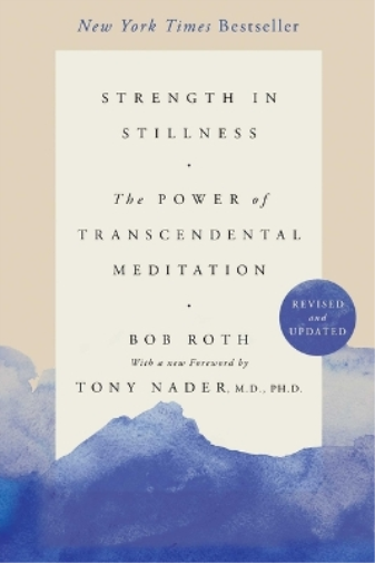 Bob Roth Strength in Stillness (Tascabile)