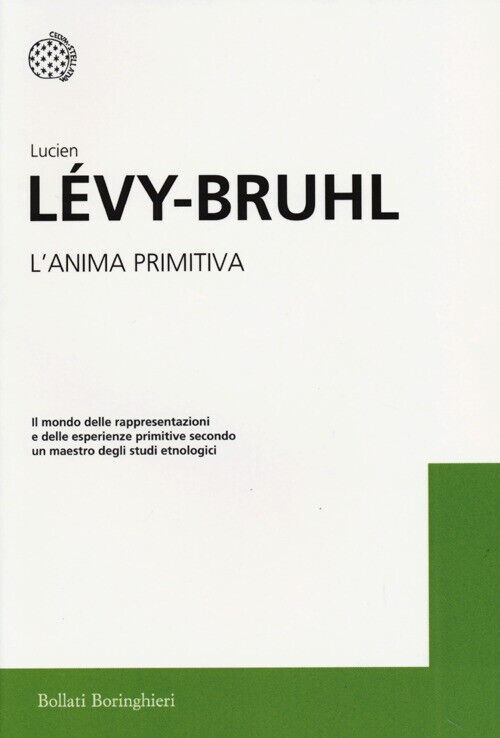 L'anima primitiva - Lévy-Bruhl Lucien